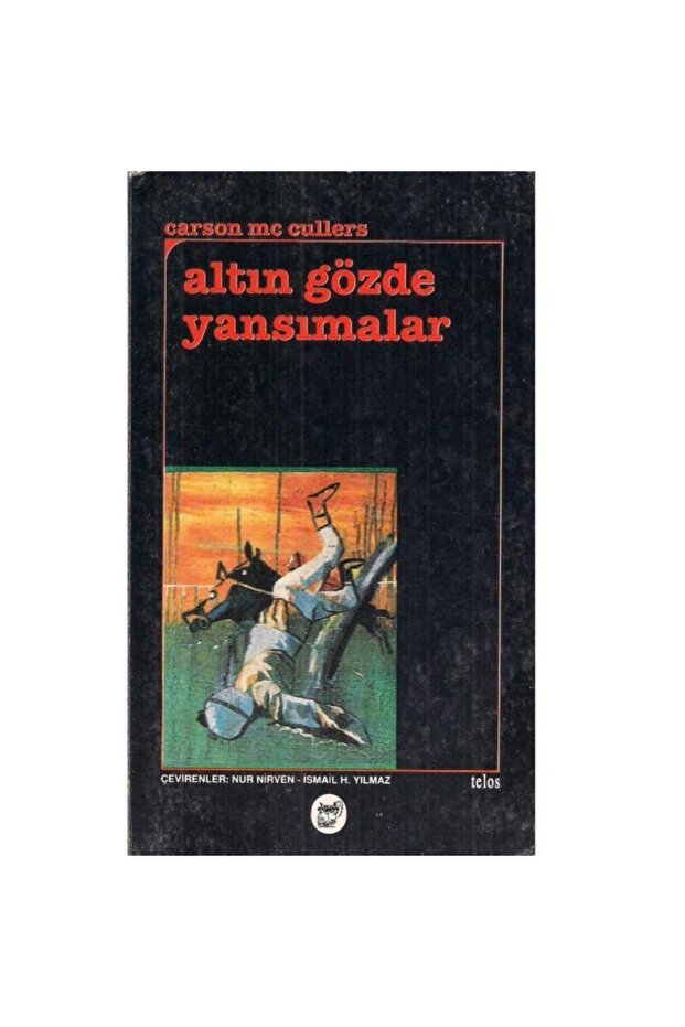 Altın Gözde Yansımalar - Carson Mccullers