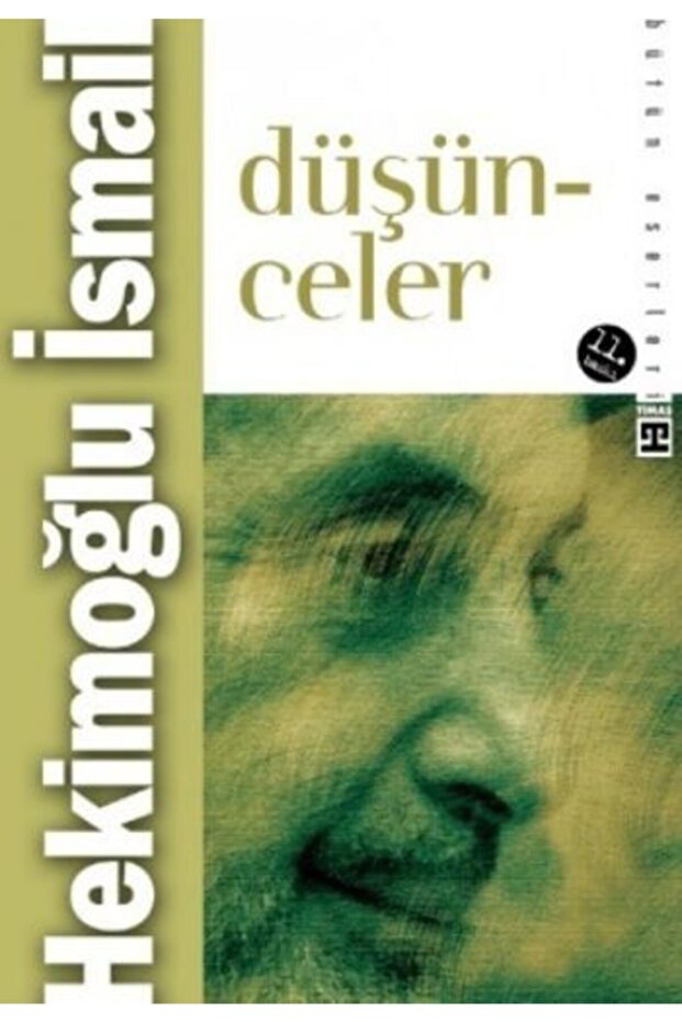 Düşünceler - Hekimoğlu Ismail - 1