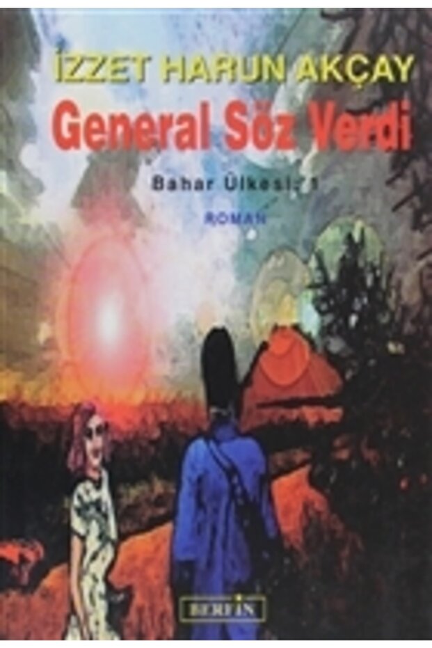 General Söz Verdi