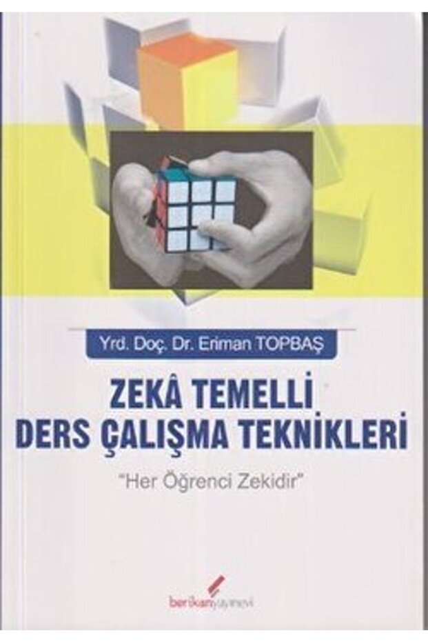 Intelligence-Based Study Techniques / Eriman Topbaş / / 9789752672703