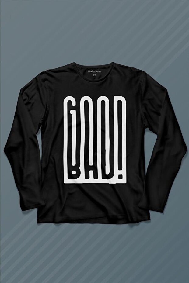 Good Bad Lettering Typography Long Sleeve T-Shirt Printed T-shirt