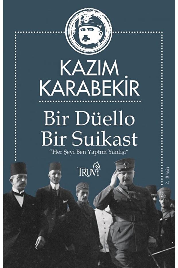 Bir Düello Bir Suikast / Kazım Karabekir / / 9786059850872 - 1