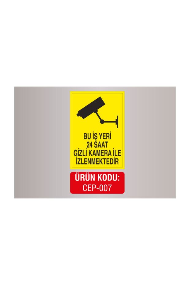 This Workplace Is Monitored 24 Hours a Day by a Camera Warning Sign