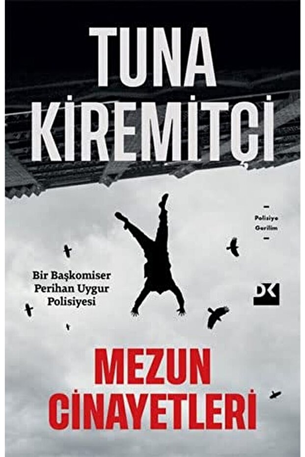 Mezun Cinayetleri / Tuna Kiremitçi / / 9786050982756 - 1