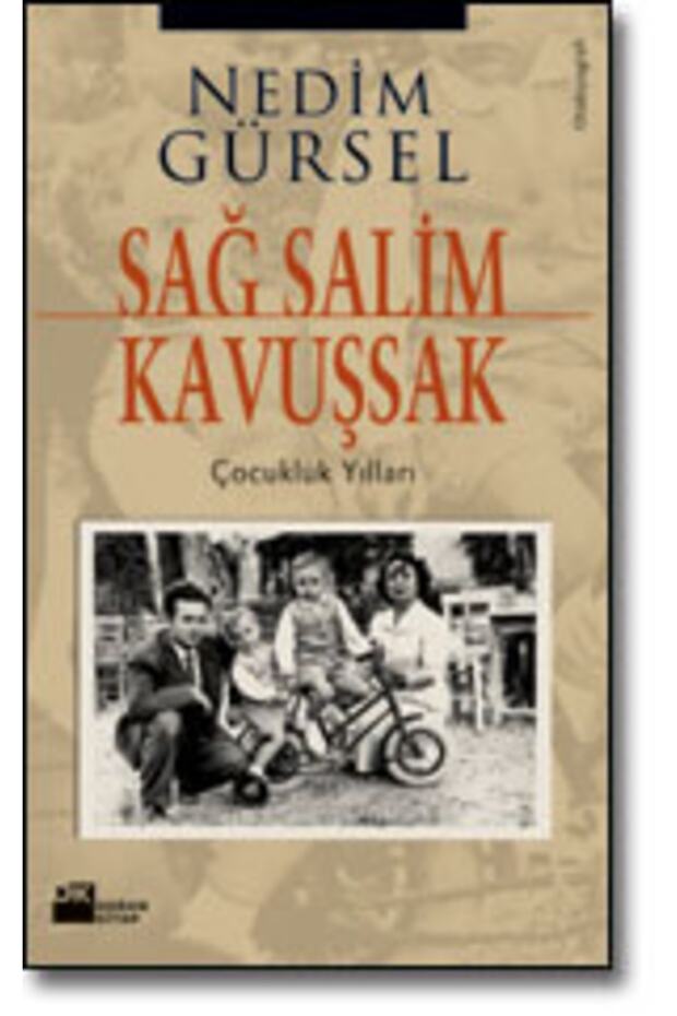 Sağ Salim Kavuşsak