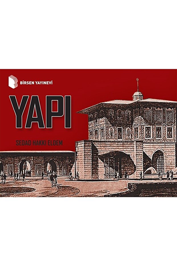 Yapı - Sedad Hakkı Eldem - 1