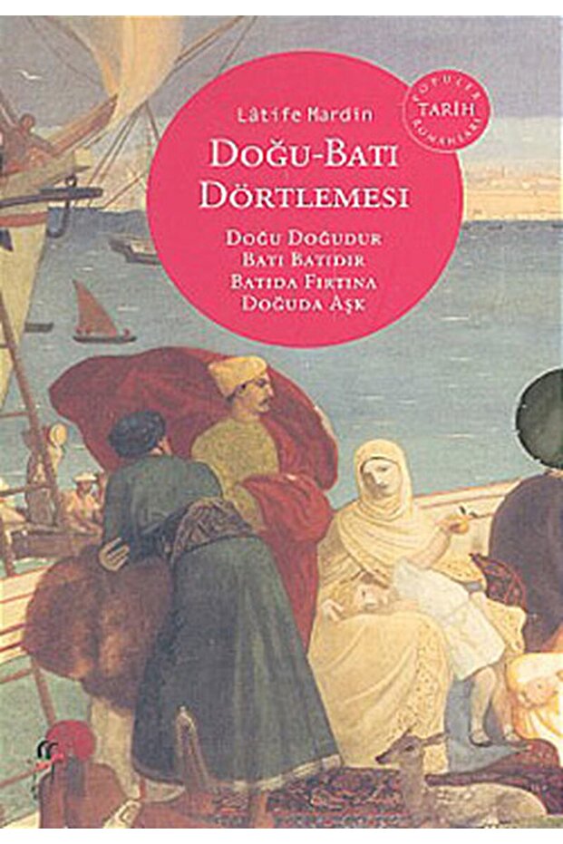 Doğu - Batı Dörtlemesi (4 Book Sets) / Latife Mardin / / 9799753294927