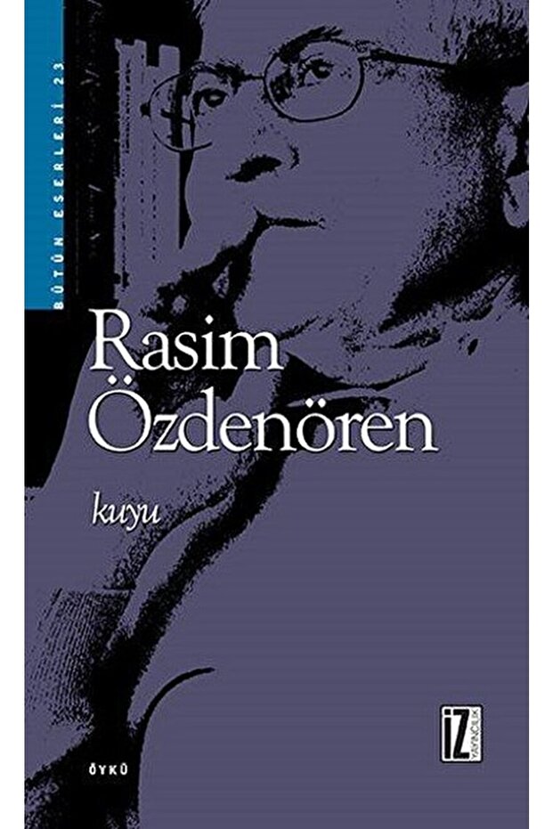 Kuyu / Rasim Özdenören / / 9789753553926