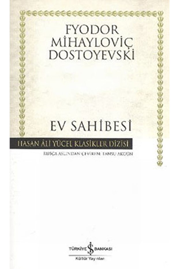 Ev Sahibesi / Fyodor Mihayloviç Dostoyevski / / 9786053600756