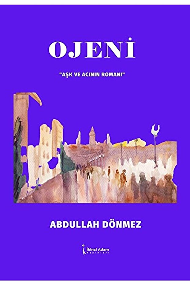 Ojeni / Abdullah Dönmez / / 9786258102628