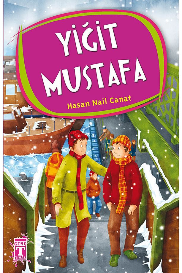 Yiğit Mustafa / Hasan Nail Canat / / 9789752632004 - 1