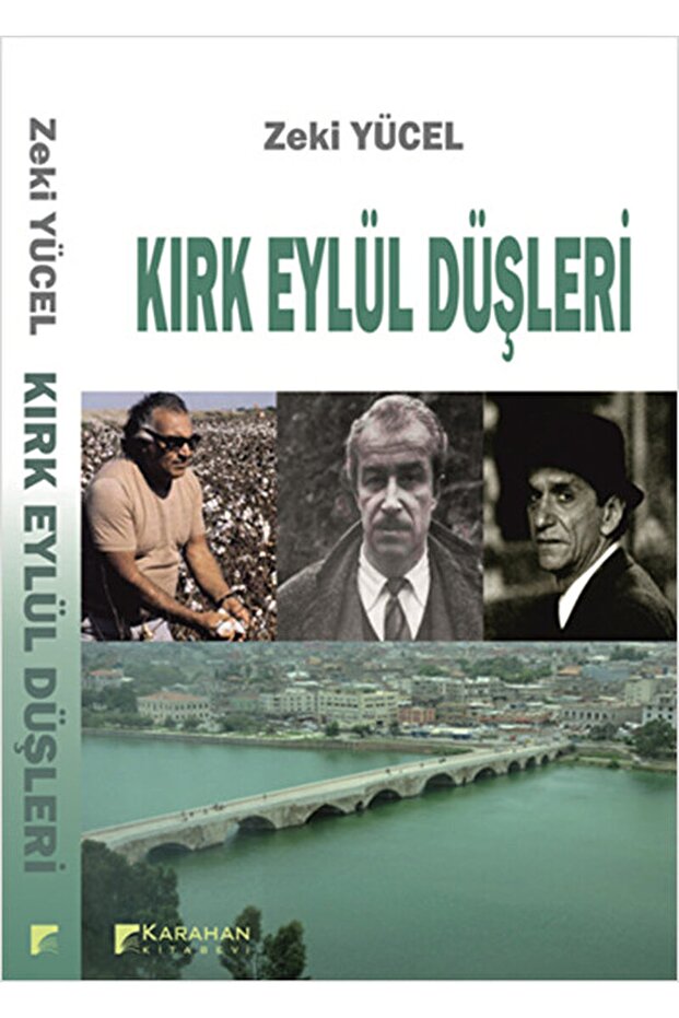 Kırk Eylül Düşleri / Zeki Yücel / / 9786054454983