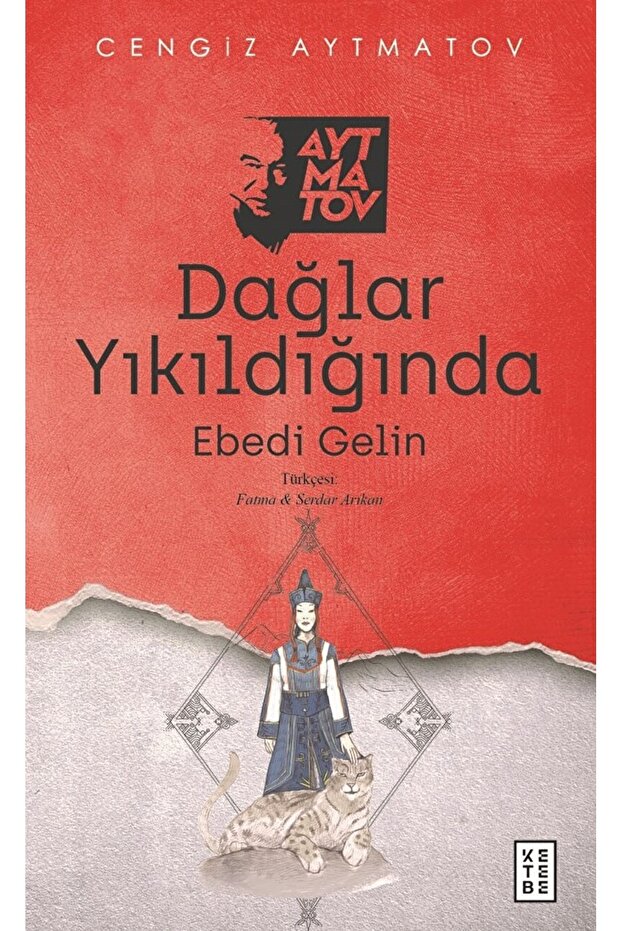Dağlar Yıkıldığında , Cengiz Aytmatov , , Dağlar Yıkıldığında Book, 288 Pages