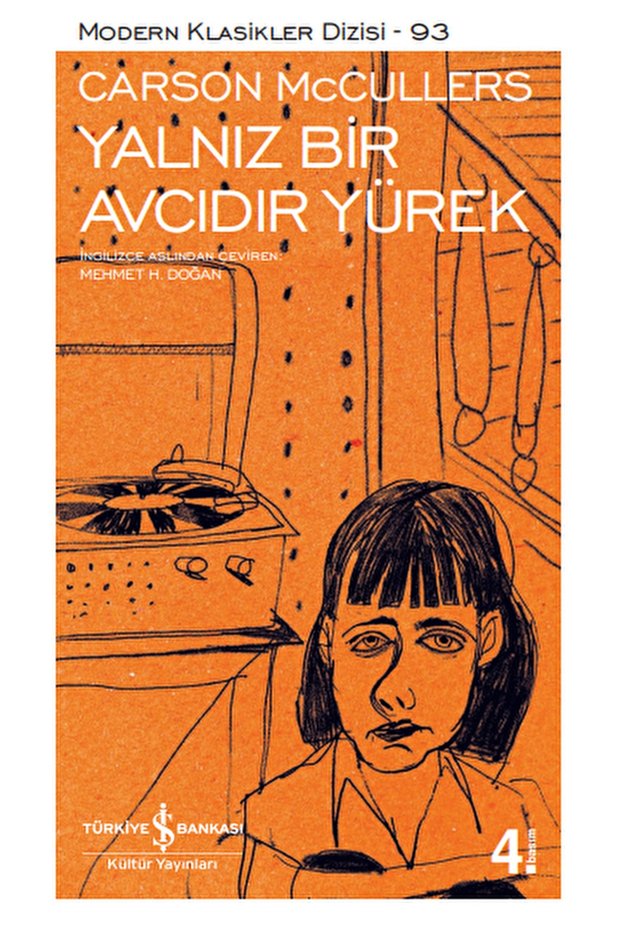 Yalnız Bir Avcıdır Yürek / Carson Mccullers / / 9786053329824