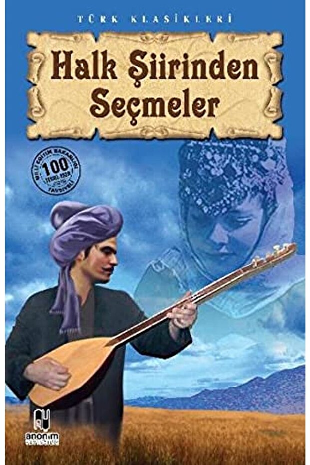 Halk Şiirinden Seçmeler / Derleme / / 9789756231067