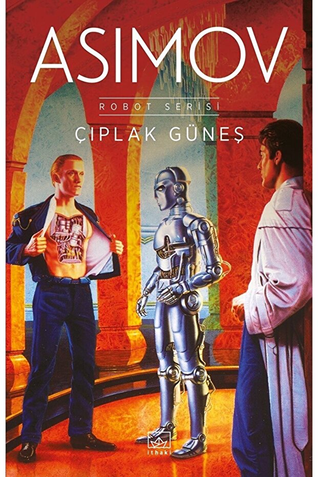 Çıplak Güneş</DNTCTMS> - Robot Series 2. Book / Isaac Asimov</DNTCTMS> / / 9786258475579