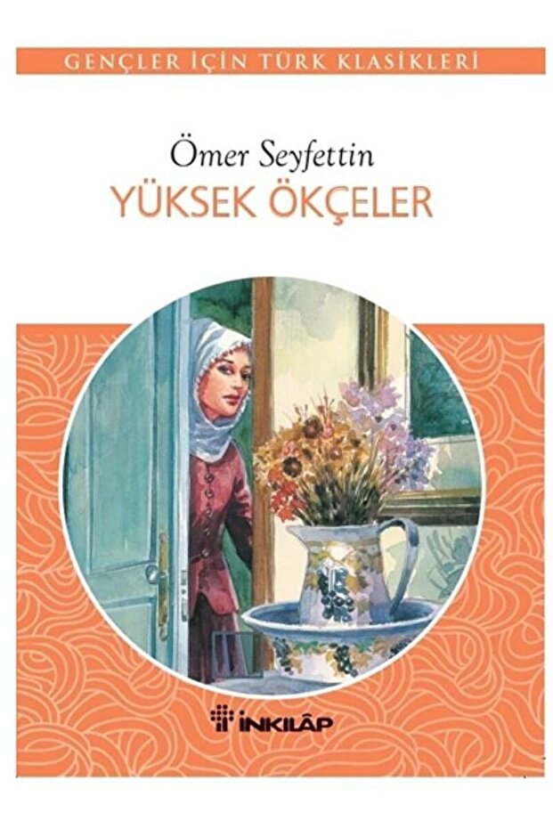 Yüksek Ökçeler / Ömer Seyfettin / / 9789751020710
