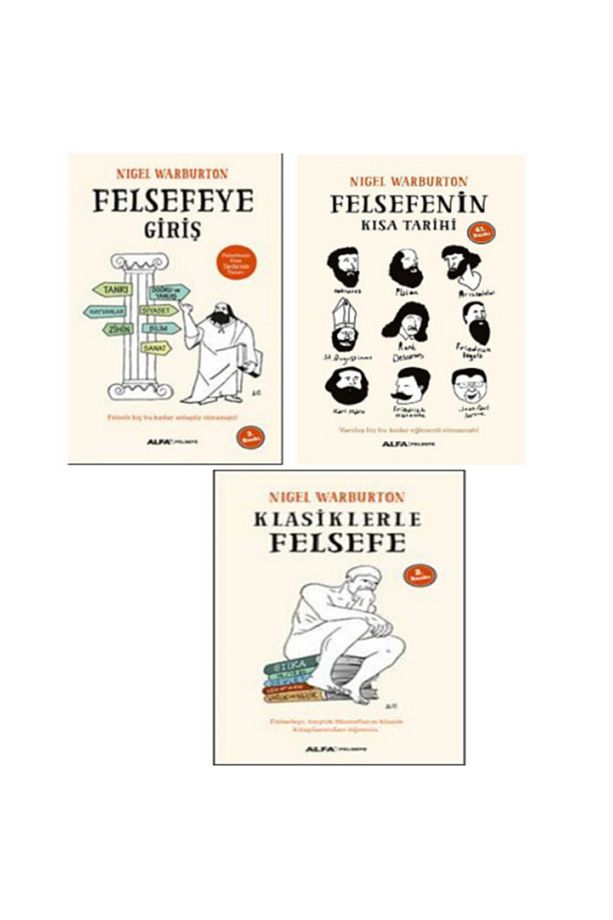 Felsefeye Giriş - Felsefenin Kısa Tarihi - Klasiklerle Felsefe / Nigel Warburton - 1