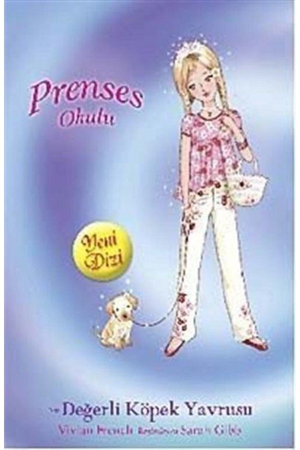 Prenses Okulu 21: Prenses Lucy ve Değerli Köpek Yavrusu - Vivian French 9786051115153 - 1
