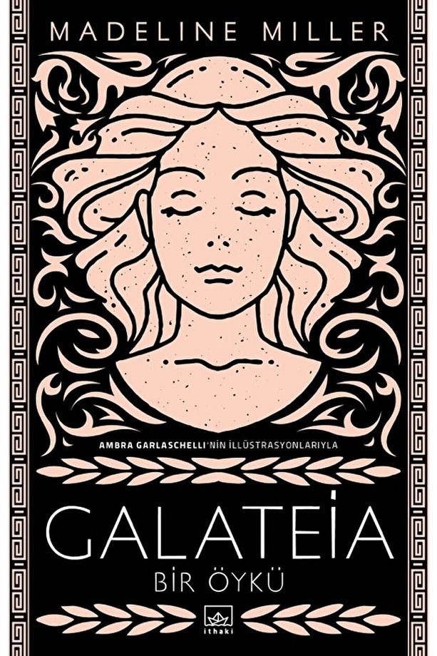 Galateia: Bir Öykü İthaki Yayınları (Korunaklı Poşetle) - 1