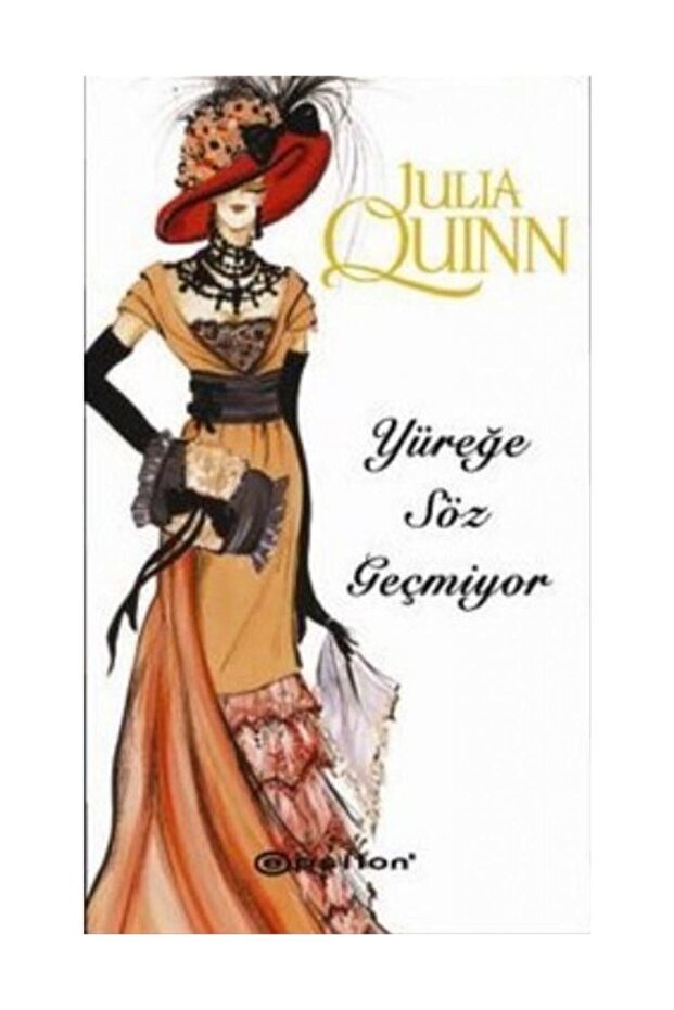 Yüreğe Söz Geçmiyor - Julia Quinn