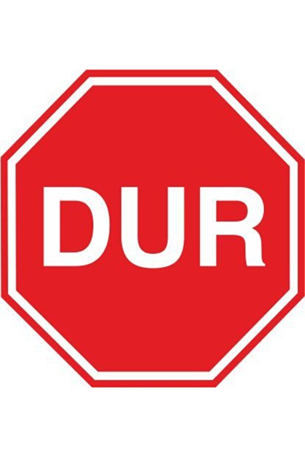 Dur Trafik Levhası - 1