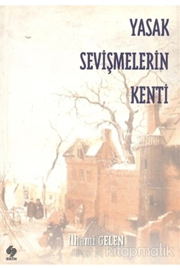 Yasak Sevişmelerin Kenti