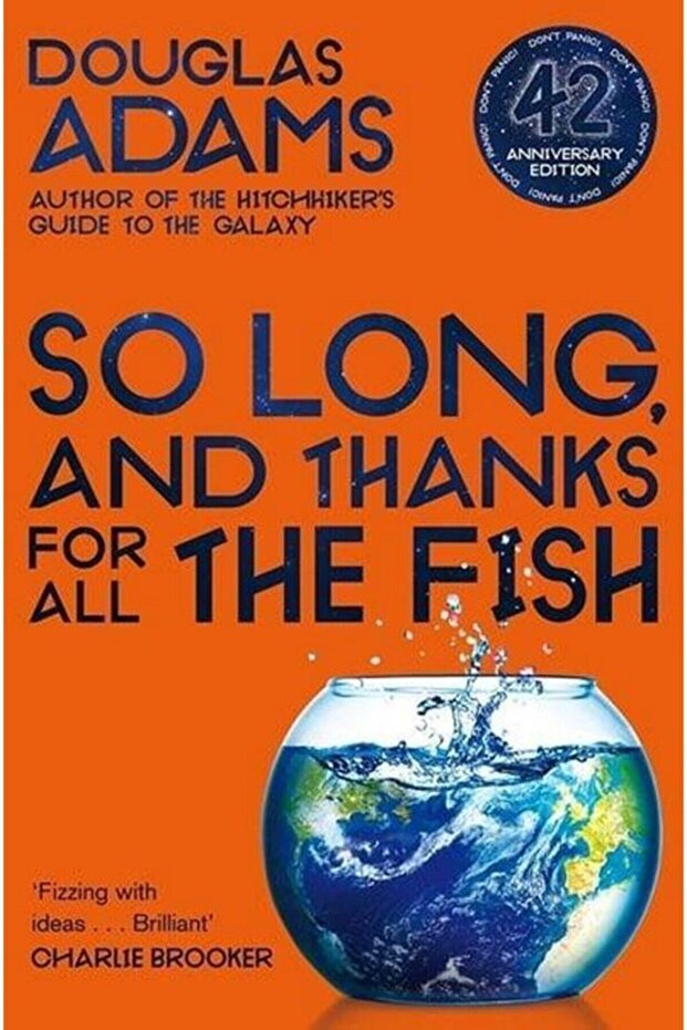 So Long, And Thanks For All The Fish