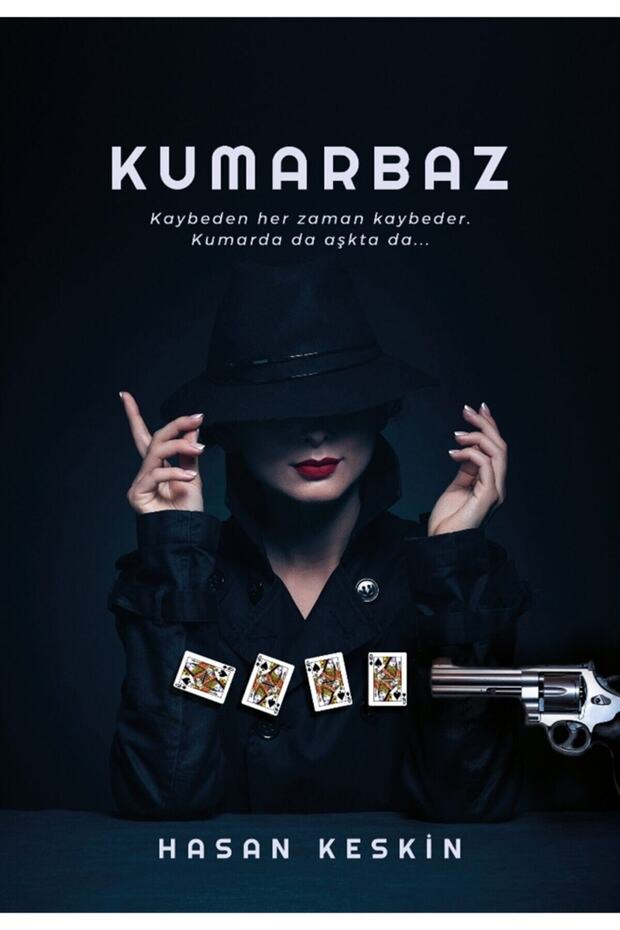 Kumarbaz - Hasan Keskin 9786053069164