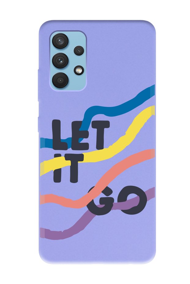Samsung A13 Let It Go Design Lilac Launch Phone Case