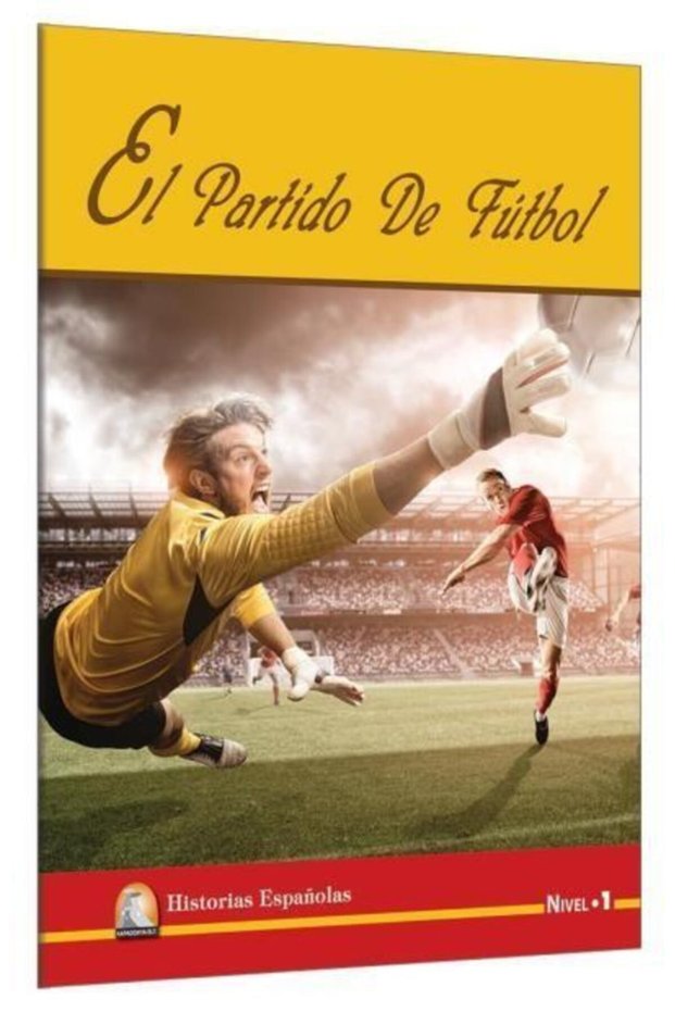Level 1: The Football Match (Spanish Stories)