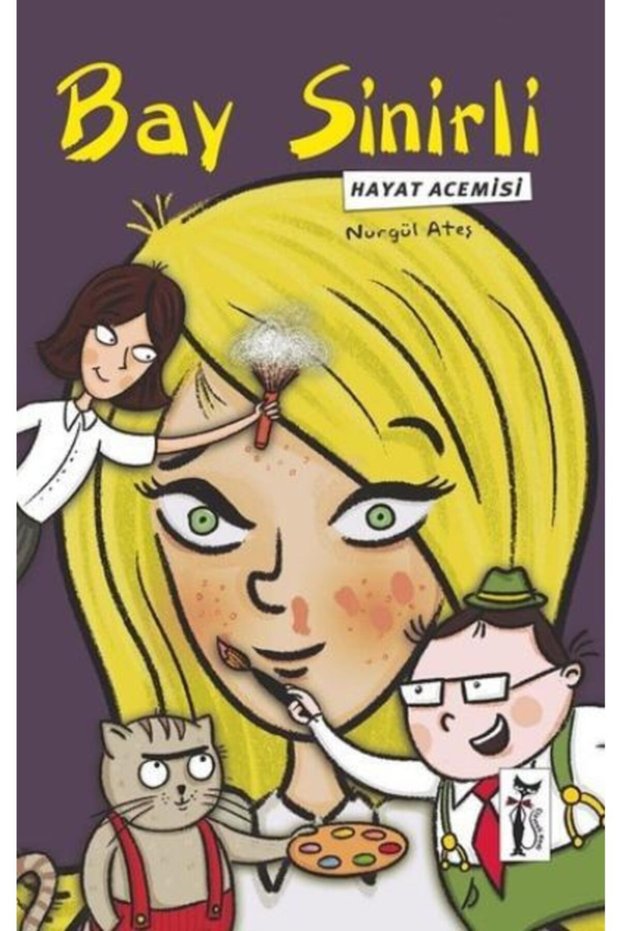 Bay Sinirli - Hayat Acemisi / Nurgül Ateş / / 9786052379035
