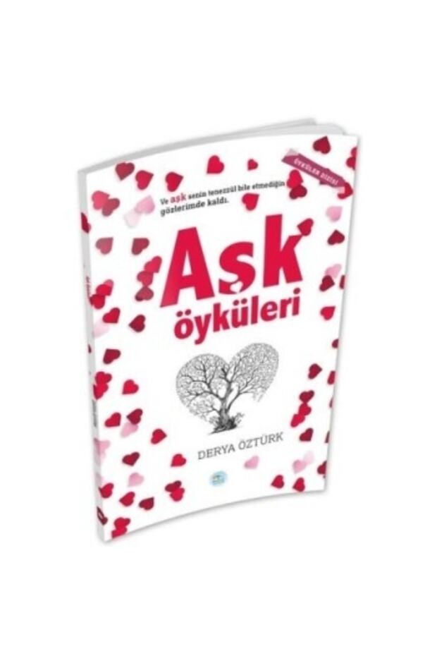 Aşk Öyküleri - Mavi Çatı - Derya Öztürk Kitabı