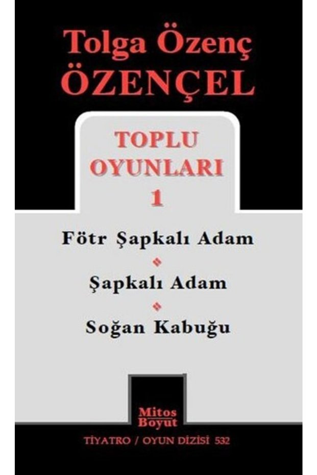 Tolga Özenç Özençel Toplu Oyunları 1 - - Tolga Özenç Özençel Book