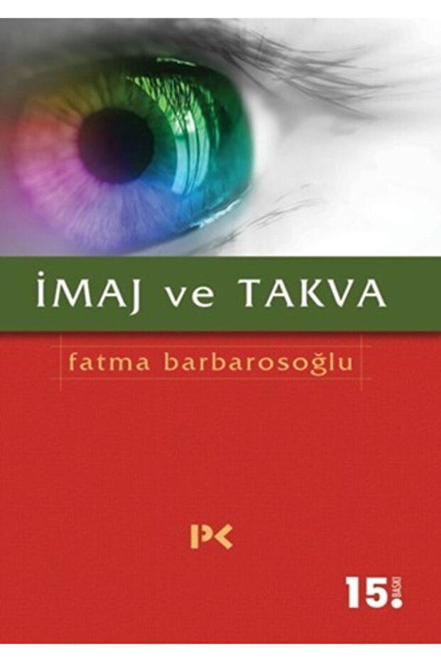Imaj Ve Takva - Fatma Barbarosoğlu