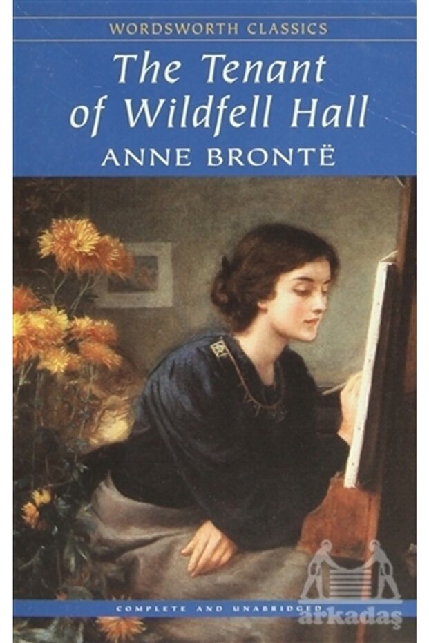 The Tenant Of Wildfell Hall