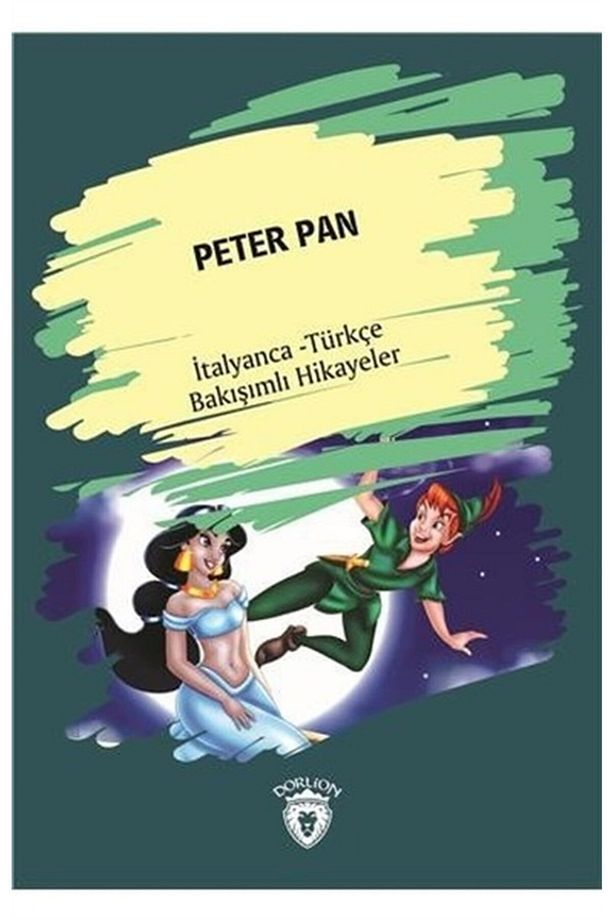 Peter Pan (PETER PAN) Ispanyolca Türkçe Bakışımlı Hikayeler - 1