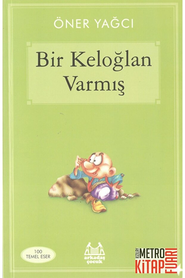 Bir Keloğlan Varmış