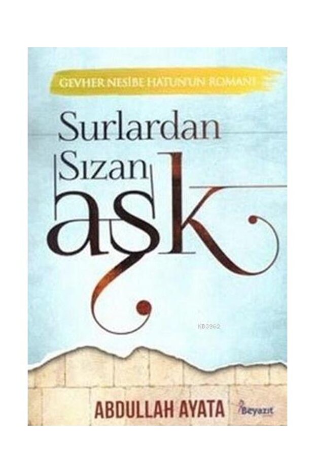 Surlardan Sızan Aşk
