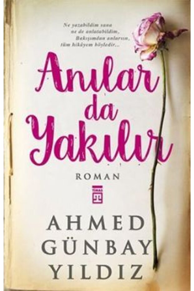 Anılar Da Yakılır