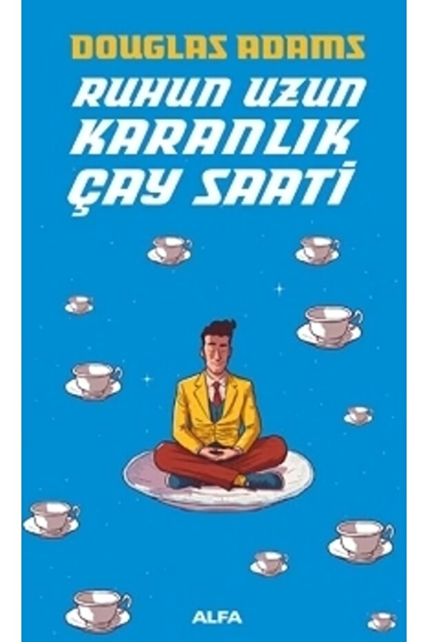 Ruhun Uzun Karanlık Çay Saati