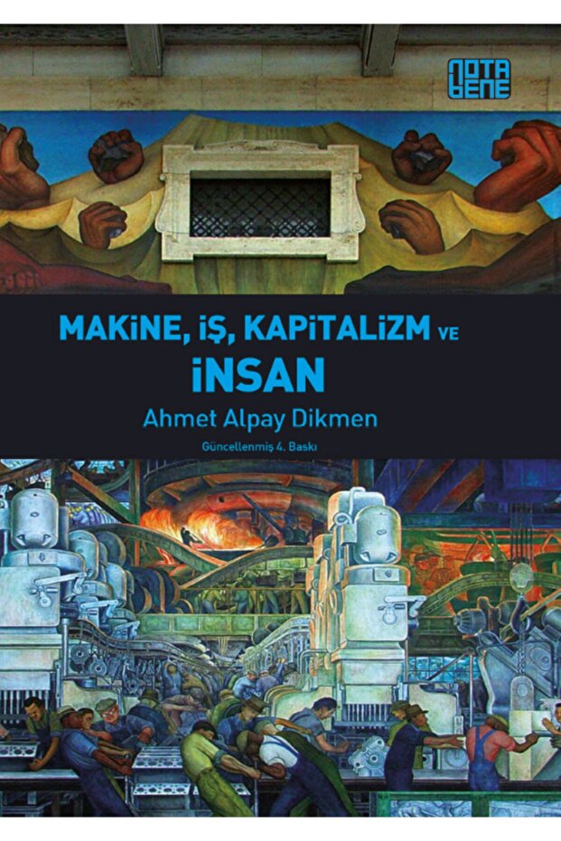 Makine, Iş, Kapitalizm Ve Insan