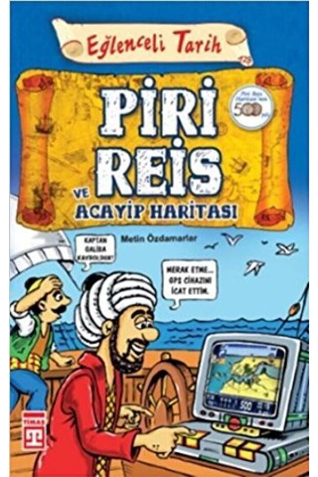 Piri Reis Ve Acayip Haritası - Metin Özdamarlar