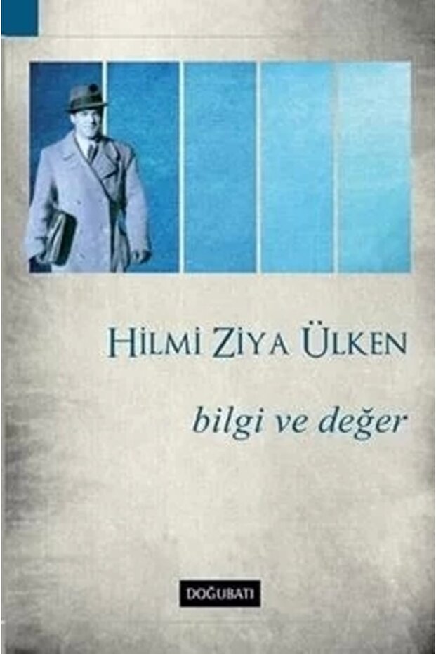 Bilgi Ve Değer - 1