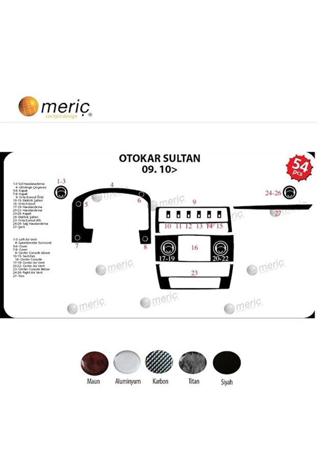 Meriç ® Otokar Sultan Front Torpedo Coating Glossy Black 27 Pieces 2010-2014