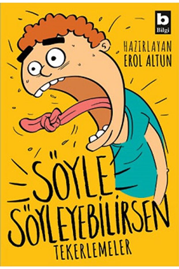 Söyle Söyleyebilirsen - Tekerlemeler /kolektif /
