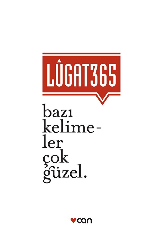Lûgat 365 - Bazı Kelimeler Çok Güzel - 1