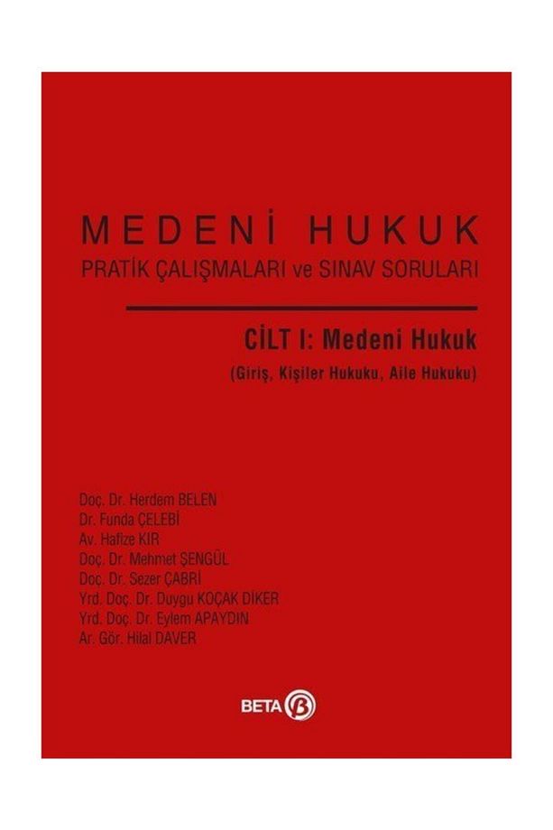 Medeni Hukuk Pratik Çalışmaları ve Sınav Soruları (Cilt I) - 1