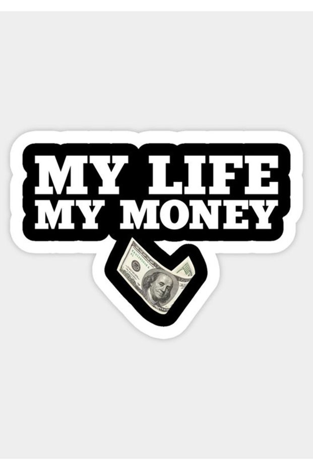 My Life My Money Car, Motorcycle, Helmet, Laptop, Glass Sticker 14x10 Cm