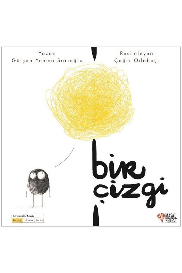 Bir Çizgi - Masal Perest - Gülşah Yemen Sarıoğlu & Çağrı Odabaşı Kitabı - 1